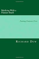 Medicine With a Human Touch 0615772129 Book Cover