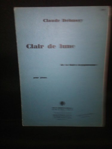 Clair De Lune De La Suite Bergamasque Pour Pian... B0032LJOP6 Book Cover
