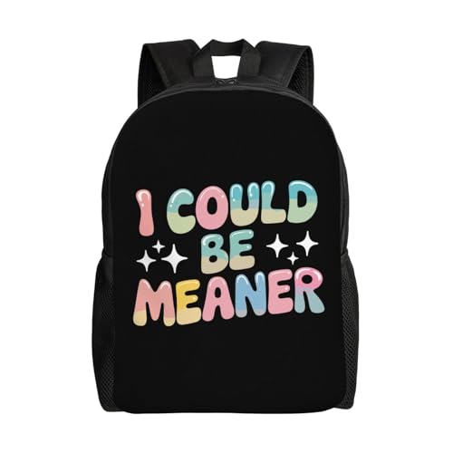 I Could Be Meaner Backpack