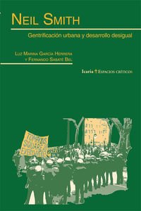Paperback Neil Smith: Gentrificación urbana y desarrollo desigual [Spanish] Book