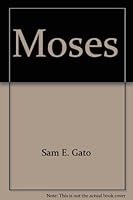 Moses (The beginners Bible) 0785316159 Book Cover