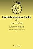 emling avis consommateur  Johannes Heckel: Leben Und Wirken 1889-1963