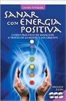 Sanar con Energia Positiva 098411369X Book Cover