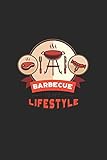 BARBECUE IS MY LIFESTYLE: für Grillmeister Notizbuch Punkteraster Barbecue Notebook Grill Bullet Journal 6x9