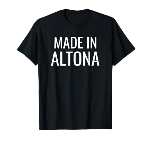 Made in Altona Hamburg Germany Camiseta
