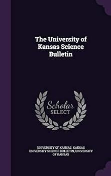 Hardcover The University of Kansas Science Bulletin Book