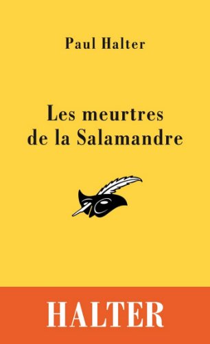 Les meurtres de la Salamandre (Le Masque jaune t. 2521)