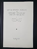 Little Known History of Newark and Its Environs 0740470574 Book Cover
