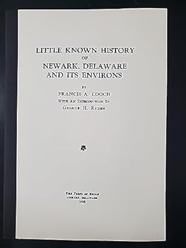 Little Known History of Newark and Its Environs