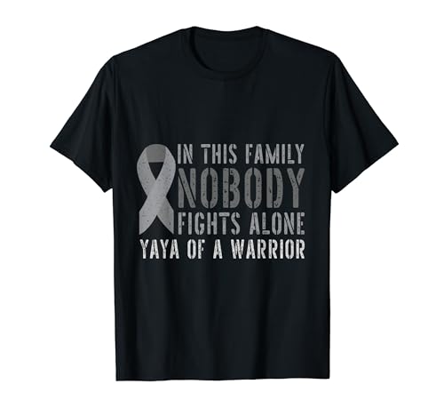 Yaya of a Warrior Family Matching Brain Cancer T-Shirt
