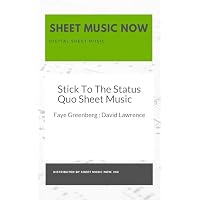 Stick To The Status Quo Sheet Music