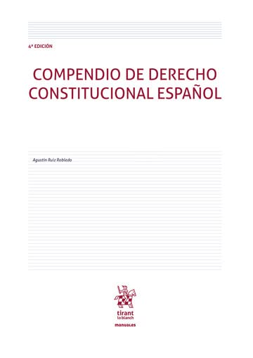 Compendio de Derecho Constitucional Español 4ª Edición (Manuales de Derecho Constitucional)