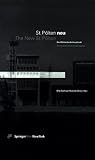  St. Pölten neu / The New St. Pölten: Das Bild der Landeshauptstadt / Profile of the Federal State Capital: Das Bild Der Landeshauptstadt = The New St. Peolten : Profile of the Federal State Capital