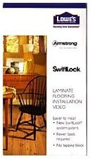 LAMINATE FLOORING INSTALLATION VIDEO, Lowes, Armstrong, Swift-Lock, Easier to Install; 34 Minutes, 1999.