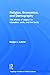 Religion, Economics and Demography: The Effects of Religion on Education, Work, and the Family (Routledge Frontiers of Political Economy)