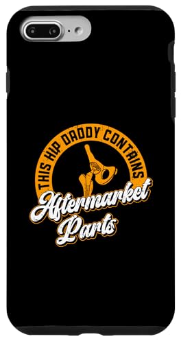 Image of iPhone 7 Plus /8 Plus Bionic Hip Dad Design For A Hip Surgery Survivor Father Case