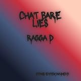 Chat Bare Lies [Explicit]