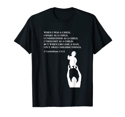 proverbes bible study 1 corinthians 13 11 T-Shirt