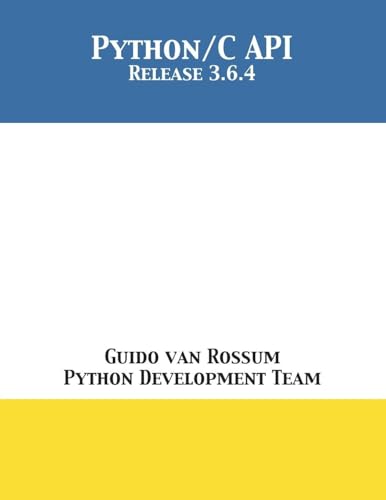 The Python/C API: Release 3.6.4 view 2