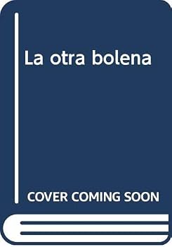Paperback La otra bolena (Spanish Edition) [Spanish] Book