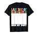 Last day of Kindergarten Sign My Shirt Back to School T-Shirt