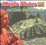Magic Flutes and Music from the Andes [Audio CD]