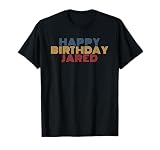 Happy Birthday Jared Personalized Name Retro Typography T-Shirt