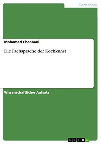 Die Fachsprache der Kochkunst (German Edition)