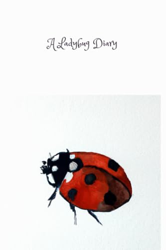 A Ladybug Diary: An Insect Journal Notebook with 160 Pages with a Faded Picture of the Insect