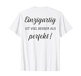 EINZIGARTIG IST VIEL BESSER ALS PERFEKT - Unique