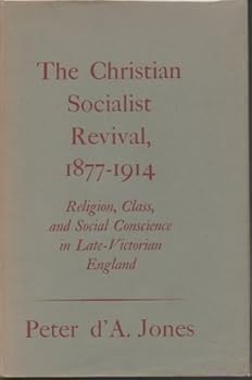 Hardcover Christian Socialist Revival, 1877-1914 Book