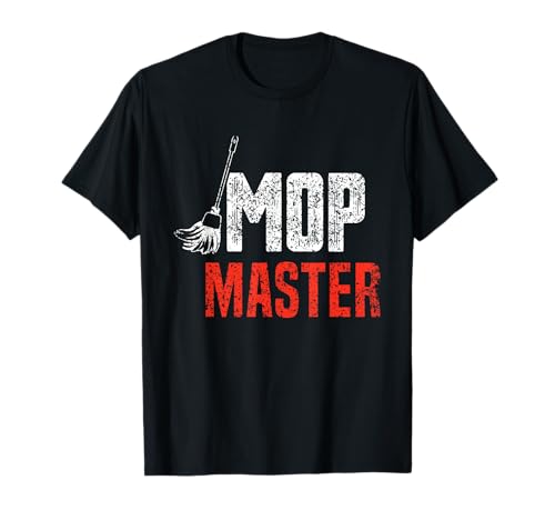 Mop Master Janitorial Service Caretaker T-Shirt