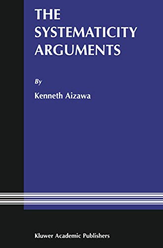 The Systematicity Arguments (Studies in Brain and Mind, 1)