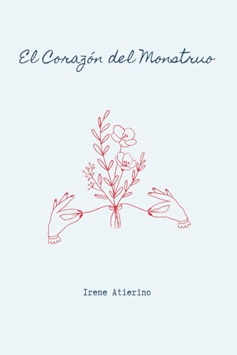 El Corazón del Monstruo (Spanish Edition)