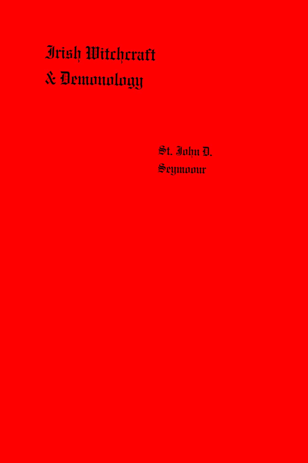 Irish Witchcraft & Demonology