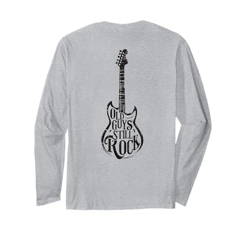 Design on back. Guitar Music Old Guys Still Rock Long Sleeve T-Shirt