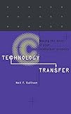 Technology Transfer: Making the Most of Your Intellectual Property