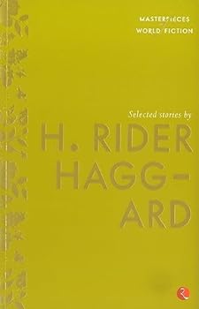 Selected Stories by H. Rider Haggard