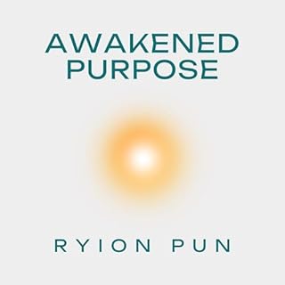 Awakened Purpose Audiolibro Por Ryion Pun arte de portada