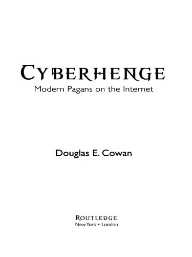 Cyberhenge: Modern Pagans on the Internet      1st Edition, Kindle Edition