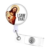 I Saw That Badge Reels Retractable ID Clip Holder Nurse Name Tag Card Badge Funny Quote Bible Script Nursing Doctor Teacher Student Medical Work Office Christian Religious Alligator Clip ZJK268