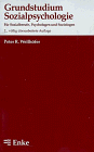 Grundstudium Sozialpsychologie: Für Sozialberufe, Psychologen und Soziologen - Peter R. Wellhöfer 