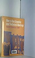 How to Run Scientific and Technical Meetings 0442236751 Book Cover