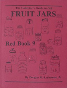 Paperback Red Book 9: The Collector's Guide to Old Fruit Jars Book