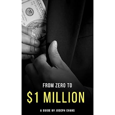 FROM ZERO TO $1 MILLION