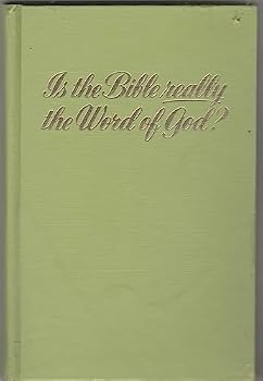 Hardcover Is the Bible Really the Word of God? Book