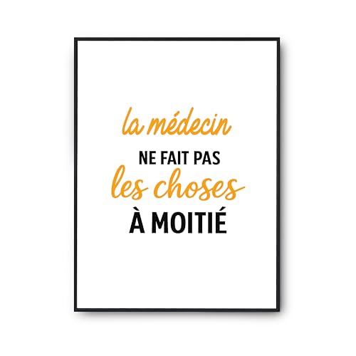 Poster la medecin humour : rompez la monotonie de vos murs avec une affiche citation