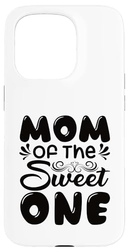 Mom Of The Sweet One ̓ ꂳ ̓̈p X}zP[X iPhone 15 Pro p
