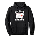 Photo Gallery giocatore di poker divertente big deck energy felpa con cappuccio Photo Gallery giocatore di poker divertente big deck energy felpa con cappuccio