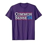 Common Sense 2024 Funny Political Election Sarcastic Shirt T-Shirt